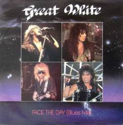 Great White : Face the Day